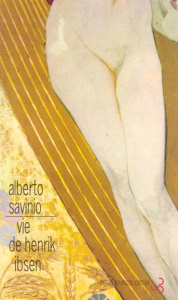 Vie de Henrik Ibsen - Savinio Alberto