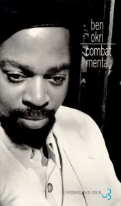 Combat mental. Edition bilingue français-anglais - Okri Ben