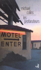 Les profanateurs - Collins Michael