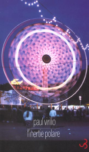 L'inertie polaire - Virilio Paul