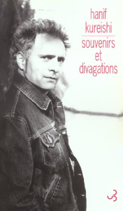 Souvenirs et divagations - Kureishi Hanif