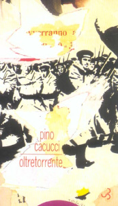 Oltretorrente - Cacucci Pino ; Merlino Benito