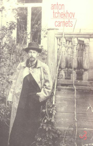 Carnets - Tchekhov Anton ; Zonina Macha ; Thibaudat Jean-Pie