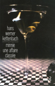 Minnie, une affaire classée - Kettenbach Hans-Werner ; Mannoni Olivier