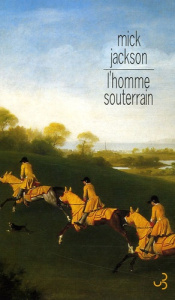L'homme souterrain - Jackson Mick ; Amfreville Marc