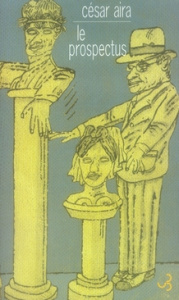 Le Prospectus - Aira César ; Lafon Michel
