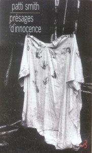 Présages d'innocence. Edition bilingue français-anglais - Smith Patti ; Darras Jacques