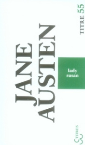 Lady Susan ; Les Watson ; Sanditon - Austen Jane ; Salesse-Lavergne Josette