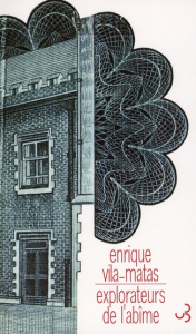 Explorateurs de l'abîme - Vila-Matas Enrique ; Gabastou André