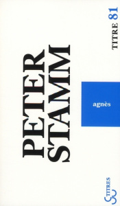 Agnès - Stamm Peter ; Roethel Nicole