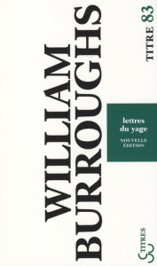 Lettres du Yage - Burroughs William ; Aries Théophile