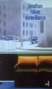 surveillance - Raban Jonathan ; Cazé Antoine