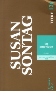 En Amérique - Sontag Susan ; Guiloineau Jean