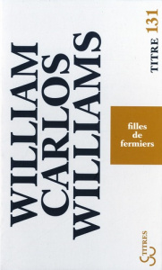 Filles de fermiers - Williams William Carlos ; Simon André