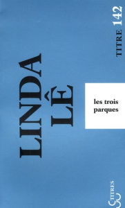 Les trois parques - Lê Linda