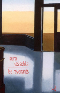 Les revenants - Kasischke Laura ; Chédaille Eric