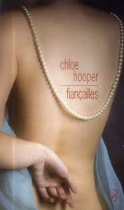Fiançailles - Hooper Chloe ; Cabaret Florence