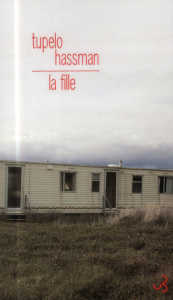 La fille - Hassman Tupelo ; Kiefé Laurence