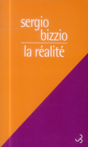 La réalité - Bizzio Sergio ; Gabastou André
