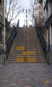 Totale éclipse - Wajsbrot Cécile