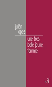 Une très belle jeune femme - Lopez Julian