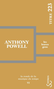 La ronde de la musique du temps Tome 6 : Les braves gens - Powell Anthony ; Doury Michel