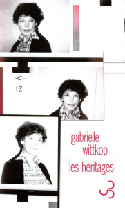 Les héritages - Wittkop Gabrielle