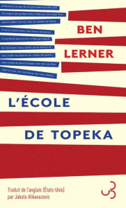 L'école de Topeka - Lerner Ben ; Alikavazovic Jakuta