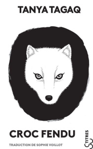 Croc fendu - Tagaq Tanya