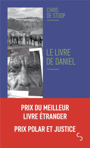 Le livre de Daniel - Stoop Chris de ; Vignaux Anne-Laure