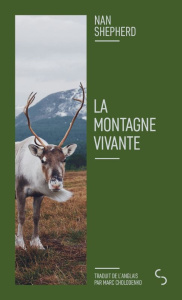 La montagne vivante - Shepherd Nan