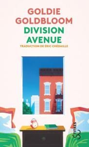 Division avenue - Goldbloom Goldie ; Chédaille Eric
