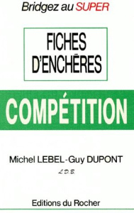 Fiches d'enchères compétition - Dupont Guy ; Lebel Michel