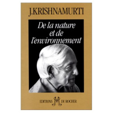 De la nature et de l'environnement - Krishnamurti Jiddu