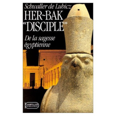 Her-Bak. Tome 2, Disciple de la sagesse égyptienne - Schwaller de Lubicz Isha
