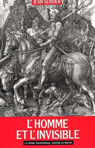 L'homme et l'invisible - Servier Jean