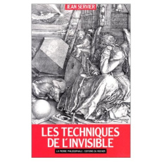 L'homme et l'invisible Tome 2 : Les techniques de l'invisible - Servier Jean