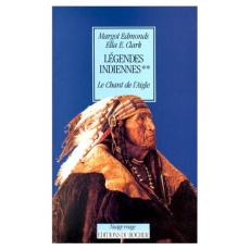 Légendes indiennes Tome 2 : Le chant de l'Aigle - CLARK/EDMONDS