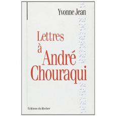 LETTRES A ANDRE CHOURAQUI - Jean Y