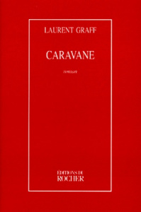 Caravane - Graff Laurent