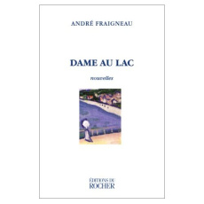 Dame au lac - Fraigneau André