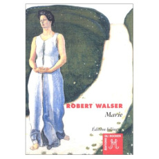 MARIE. Edition bilingue français-allemand - Walser Robert