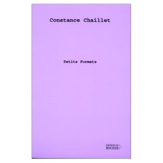 Petits formats - Chaillet Constance