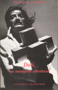 DalÂi, un manifeste ultralocal - Gifreu Patrick