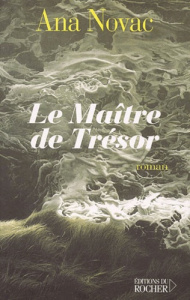 Le Maître de Trésor - Novac Ana