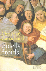 Soleils froids - Ganachaud Christian