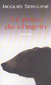 La peau du chagrin - Serguine Jacques