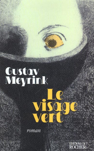 Le visage vert - Meyrink Gustav