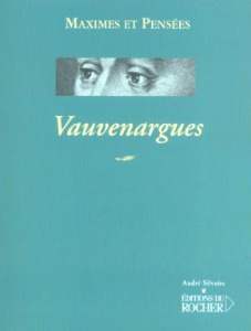 Vauvenargues (1715-1747) - Vauvenargues Luc de Clapiers de