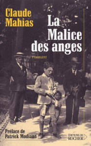 La Malice des anges - Mahias Claude ; Modiano Patrick